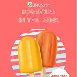 Popsicles in the Park hosted by Life Church - Leavittsburg