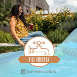 Fill Fridays at Rootwood Cider