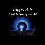 Tupper Arts: Total Eclipse of the Art