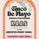 Cinco de Mayo with K.A.O.S. at AMVETS