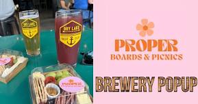 Proper Boards and Picnics Brewery Popup!