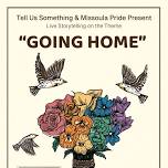 Tell Us Something: Going Home