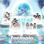 FANTOPIA SUMMER LIVE WITH VXON AJAA YES MY LOVE AND G22