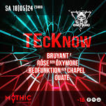 TECKNOW w/ Bruyant & Rōse