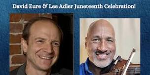 David Eure & Lee Alder Juneteenth Celebration