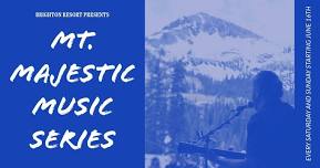 Mt. Majestic Music Series: July 27th, Nothin' Good