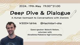 Deep Dive & Dialogue -A Human Approach to Conversations with Zionists-