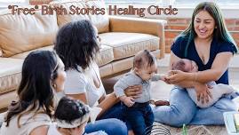 *Free* Birth Stories Healing Circle