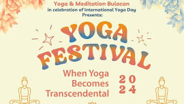 Yoga Festival 2024: When Yoga Becomes Transcendental