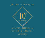 10th Anniversary Open House Of The SUU Stem Center