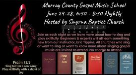 Murray County Gospel Music School