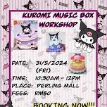 Kuromi Music Box Workshop