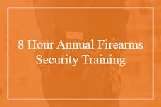 8 Hour Annual Firearms Security Training- June 21, 2024