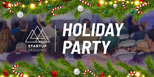 Startup Redding Holiday Party