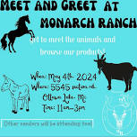 Monarch Ranch Meet and Greet!