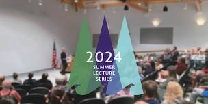 2024 Summer Lecture Series featuring Margie Patlak