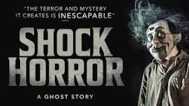 Shock Horror: A Ghost Story