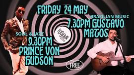 FOOJOHN FRIDAY NIGHT GUSTAVO MATOS / PRINCE VON HUDSON live at Foojohn jazz club