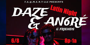 An6ré & Daze Margatita + Friends | Latin Music Night | Presented by FA@MENT