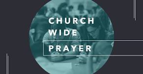 Church-wide Prayer - Group 2