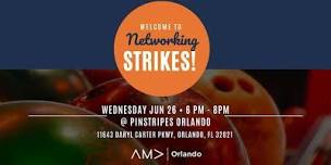 Networking STRIKES  A Summer Marketing Mixer by AMA,