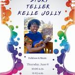 Story Teller Kelle Jolly