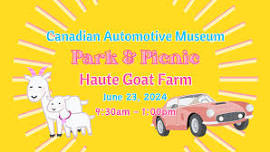 Family Park & Picnic at Haute Goat — Canadian Automotive Museum