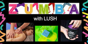 ZUMBA with LUSH Westchester!