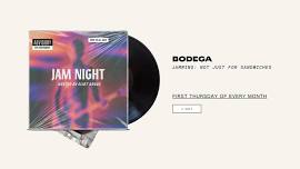 JAM NIGHT @ BODEGA