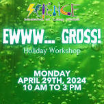 EWWWW .... GROSS! HOLIDAY WORKSHOP