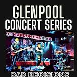 Bad Decisions Concert