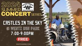 Concert Series: Castles in The Sky