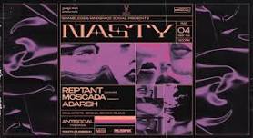 antiSOCIAL X Shamless presents Nasty ft. Reptant, Moscada & Adarsh #Hyderabad