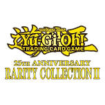 Rarity Collection 2 Release Event - May 25th 2PM