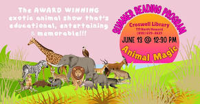 Summer Reading Kickoff: Animal Magic