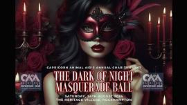 Capricorn Animal Aid's 2024 Annual Charity Event: The Dark of the Night Masquerade Ball