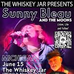 Sunny Bleau and The Moons Live at the Whiskey Jar