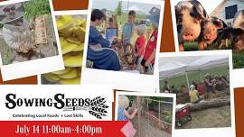 Sowing Seeds 2024: Celebrating Local Foods & Lost Skills