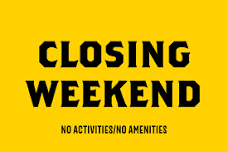 Closing Weekend