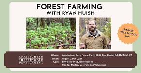 Forest Farming with Ryan Huish