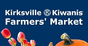 Kirksville Kiwanis Farmers' Market Opening Day!