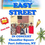 EASY STREET in Concert at Port Jefferson Chandler Square