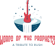 WORDS OF THE PROPHETS - BALTIMORE'S RUSH TRIBUTE (Seated Show)