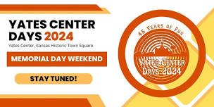 Yates Center Days 2024