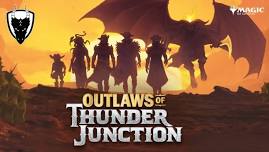 Outlaws of Thunder Junction Draft