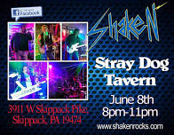 Shaken's Debut @ The Stray Dog Tavern