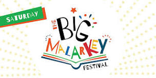 THE BIG MALARKEY FESTIVAL // SATURDAY 22 JUNE 2024