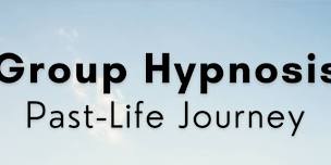 Group Hypnosis: Past Life Journey