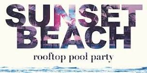 SUNSET BEACH POOL PARTY