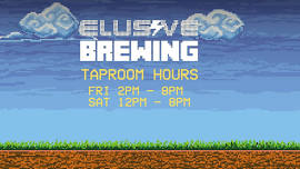 Saturday Taproom - Elusive Brewing, Finchampstead